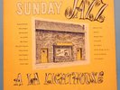 SUNDAY JAZZ A LA LIGHTHOUSE LP 1955 ORIGINAL RED VINYL PLAYS GREAT  VG+/VG