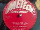  ROCKABILLY 78 Charlie Feathers-Tongue Tied Jill/Get With It METEOR