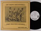GOSPEL SOUL REVIVALS Come Together Children SONIC LP funk gospel HEAR