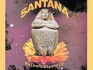 SANTANA   NO ONE TO DEPEND ON   RARE NM PIC PS PICTURE SLEEVE + UNPLAYED 45 OSS