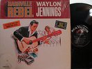Nashville Rebel  (Soundtrack) (all Waylon Jennings) + 