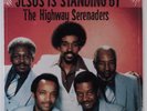 HIGHWAY SERENADERS Jesus Is Standing By LP SEALED modern soul funk gospel HEAR