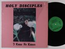 HOLY DISCIPLES I Know He Knows ONE-WAY LP SHRINK black gospel