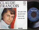 CLAUDE FRANCOIS EP MADE IN PORTUGAL 45 PS 7 *MAIS QUAND LE MATIN* PHILIPS