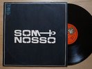 SOM NOSSO S/T (1977) ARGENTINA LP TONY BIZARRO BLACK RIO BRAZIL PROG FUNK BOOGIE