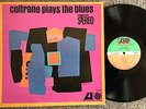 JOHN COLTRANE Plays the Blues ATLANTIC 1382 clean NM/NM- stereo CLASSIC JAZZ LP