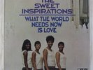 Sweet Inspirations - What The World Needs Now Is Love LP - Atlantic VG+