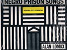 NEGRO PRISON SONGS -Alan Lomax Field Recordings- 1958 Tradition Lp