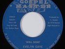Funk Gospel 45 EVELYN GAYE Well Done GOSPEL MASTER NM HEAR