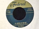 RARE ORIGINAL PRESS The Royals Federal GOLD TOP 12098 I'll Never Let Her Go