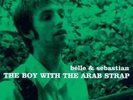Boy With The Arab Strap - Belle & Sebastian (2006, Vinyl NUOVO)