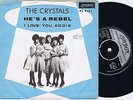 THE CRYSTALS He's A Rebel Danish 45PS 1962 London