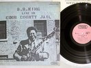 B.B.KING LIVE IN COOK COUNTY JAIL PROBE IPP-80975 Japanese Pressing Vinyl LP
