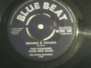 THE STRANGER DUKE REID BAND-ROUGH & TOUGH. VINYL 7