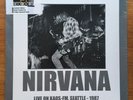 NIRVANA ?LIVE ON KAOS FM SEATTLE 1987 RSD RECORD STORE DAY 2016 LP 712/1000
