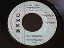 Precisions   If This Is Love / You'll Soon Be Gone   Drew northern soul 45 HEAR