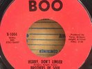 Brothers Of Soul Boo 1001 Hurry, Don't Linger 45 Can't Get You Off My Mind