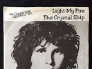 Doors: Light My fire / The crystal ship. Swedish issue