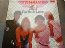 LP CHILLY For Your Love 1st GERMANY, EX+/MINT-