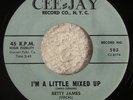 BETTY JAMES “I’m A Little Mixed Up/Help Me To Find My Love” Cee-Jay 583 NM