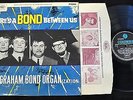 RARE UK MONO The Graham Bond Organization COLUMBIA SX 1750 Bond Between Us