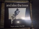 And Also The Trees - From Under The Hill 10