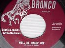 JESSICA JAMES & OUTLAWS we'll be makin out BOB CREWE double-A NORTHERN 45 e6143