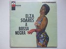 ELZA SOARES - A BOSSA NEGRA LP MONO 1960 BRAZIL AFRO JAZZ SAMBA FEMALE VOCAL NM