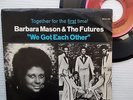 BARBARA MASON & FUTURES We Got Each Other VG++ RARE PICTURE SLEEVE Soul 45 w3810
