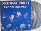 BIRTHDAY PARTY NICK THE STRIPPER + 2, RARE 1st PRESS, 1981 12
