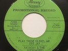 M-  DOO WOP 45 PROMO / ANTHONY & SOPHOMORES / PLAY THOSE OLDIES / MERCURY 72103