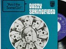 DUSTY SPRINGFIELD AM I THE SAME GIRL EP 7