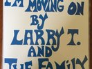 Larry T And The Family - I'm Moving On (Rare Soul/Funk LP)