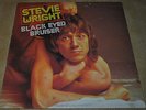 STEVIE WRIGHT    - BLACK EYED BRUISER -  SAMPLE RECORD     12