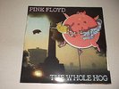 Pink Floyd - The Whole Hog LIVE 2-LP Set (Fort Worth May 1,1977) gatefold sleeve