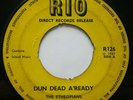 Ethiopians - Dun Dead A'Ready / Bob Andy  Stay In My Lonely Arms - Rio 7