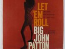 Big John Patton - Let 'Em Roll LP - Blue Note - BLP 4239 Mono RVG NY USA