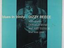 Dizzy Reece - Blues In Trinity LP - Blue Note - BLP 4006 Mono DG RVG 47 W 63rd