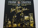 FRANK SINATRA - NEW YORK NEW YORK - HIS GREATEST HITS – VINYL LP