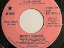 MIDWEST FRANCHISE / I'LL BE AROUND / VERY RARE MODERN SOUL 45