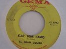 EL GRAN COMBO - CLAP YOUR HANDS - AVELINO PLUMON - 45 VG++ ON THE LOW SIDE RARE