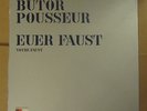 BUTOR / POUSSEUR, Euer Faust, votre Faust, hm 1973, 3 LP Box mit Spiel, Z 1-2