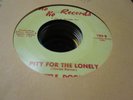 7F VG+ northern soul Little Dooley pity for the lonely Ko Ko