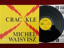 MICHEL WAISVISZ  - Crackle - FMP SAJ 14 - 1978 AVANT GARDE VINYL LP