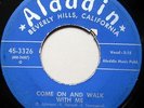 ED TOWNSEND   Come On & Walk With Me   ORIG '56 R&B ROCKER Aladdin   VG++   HEAR
