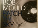 BOB MOULD – Patch The Sky vinyl album with download coupon Hüsker Dü Signed Rare