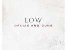 LOW-DRUMS AND GUNS-VINYL LP SUB POP NEW