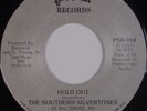 SOUTHERN SILVERTONES: Hold Out PSR Black Gospel Soul Private Baltimore 45 Hear