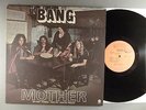 Bang  Mother/Bow To The King     Hard Rock