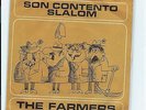 BEAT ITALIANO 1968: THE FARMERS (SON CONTENTO + SLALOM) PERFETTO 